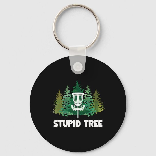 Stupid Tree Disc Golf, Funny Frisbee Golf Apparel  Keychain (Front)