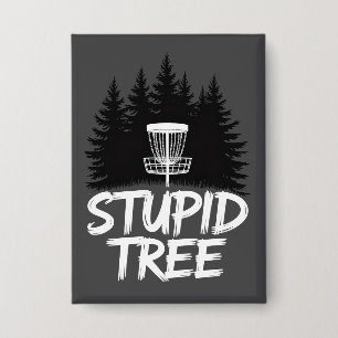 Stupid Tree Disc Golf Funny Frisbee Golf Golfer