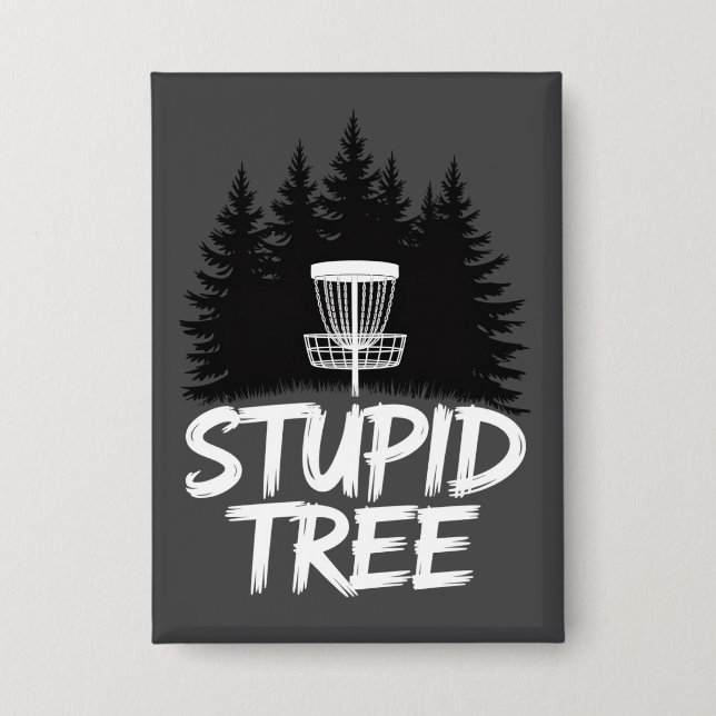 Stupid Tree Disc Golf Funny Frisbee Golf Golfer (Front)