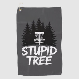Stupid Tree Disc Golf Funny Frisbee Golf Golfer Golf Towel