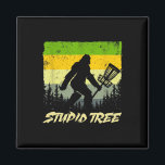 Stupid Tree Disc Golf Funny Frisbee Golf  Magnet<br><div class="desc">Stupid Tree Disc Golf Funny Frisbee Golf</div>