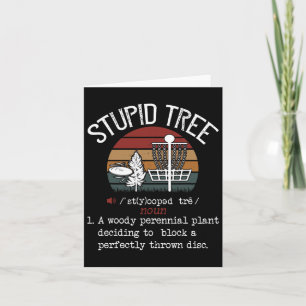 Stupid Tree Disc Golf Funny Gift Frisbee Vintage  Card