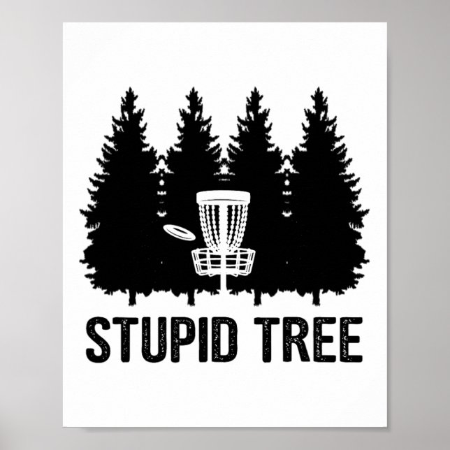 Stupid Tree Disc Golf  Poster (Front)