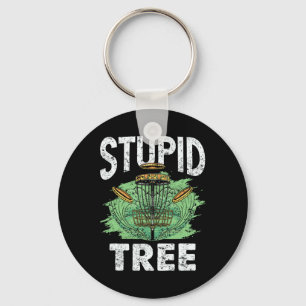 Stupid Tree Disc Golf Sket Humour Tee Keychain