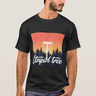 Stupid Tree Distressed Disc Golf Designs T-Shirt