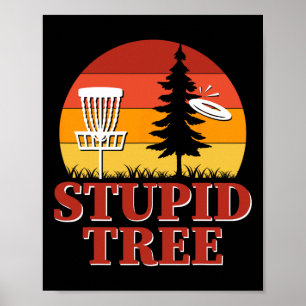 Stupid Tree Funny Disc Golf Retro Sunset Poster