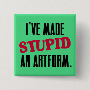 Stupidity Button