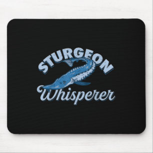 Sturgeon Whisperer Lake Life - Funny Fishing Gift Mouse Pad