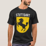 Stuttgart Germany Deutschland Design T-Shirt<br><div class="desc">Stuttgart Germany Deutschland Design</div>