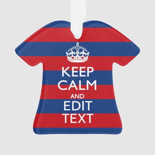 Stylé KEEP CALM et votre texte sur les bandes (devant)