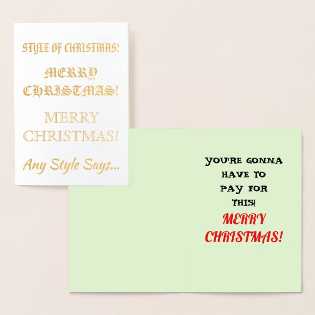 Style of Merry Christmas Fonts Funny Quote, ZAtoZ Foil Card (Display)