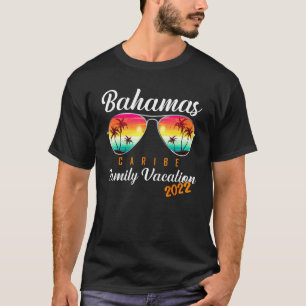 Style Sunglasses Family Vacation California Bahama T-Shirt