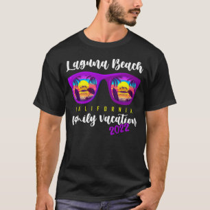 Style Sunglasses Family Vacation California Laguna T-Shirt