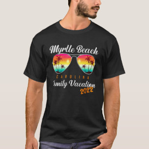 Style Sunglasses Family Vacation Carolina Myrtle B T-Shirt