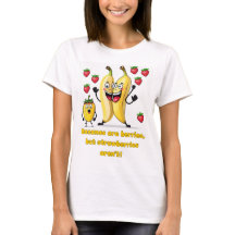 Style: Women's  Banana Are Berries Basic T-Shirt