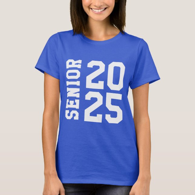 Stylish 2025 Senior Bold School Logo Blue T-Shirt (Front)