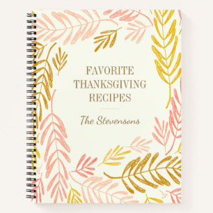 Stylish Autumn Leaves Family Thanksgiving Recipe  Notebook