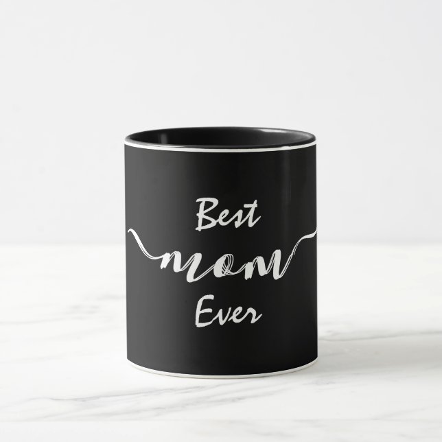 Stylish Best Mom Ever Mug (Center)
