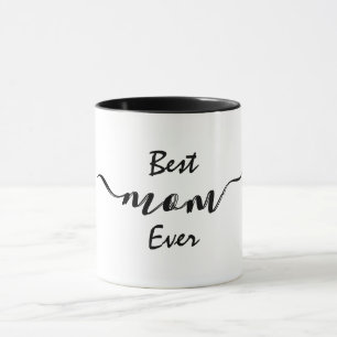 Stylish Best Mom Ever Mug