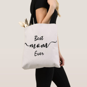 Stylish Best Mom Ever Tote Bag