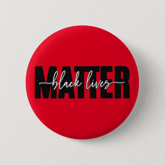 Stylish Black Lives Matter Typography   2 Inch Round Button (Front)