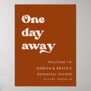 Stylish Burnt Orange One Day Away Rehearsal Dinner Poster