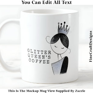 Stylish Custom Glitter Sparkle Queen 037 Novelty Coffee Mug