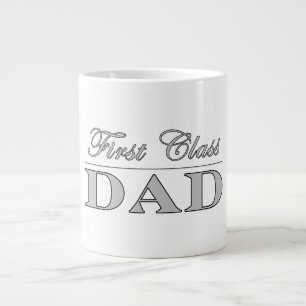 Stylish Elegant Gifts for Dads : First Class Dad Large Coffee Mug