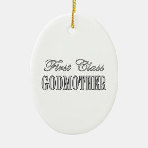 Stylish Elegant Godmothers : First Class Godmother Ceramic Ornament
