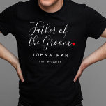 Stylish Father Of The Groom Wedding T-Shirt<br><div class="desc">The perfect gift for any father of the groom, the fun and modern design features stylish typography script font "father of the groom" wording with a cute little red love heart full stops. The design is easy to personalize with a name and established wedding date and will be the perfect...</div>