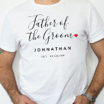Stylish Father Of The Groom Wedding T-Shirt<br><div class="desc">The perfect gift for any father of the groom, the fun and modern design features stylish typography script font "father of the groom" wording with a cute little red love heart full stops. The design is easy to personalize with a name and established wedding date and will be the perfect...</div>