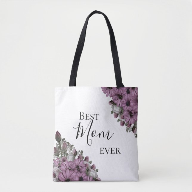 Stylish Floral Best Mom Ever Tote Bag (Front)
