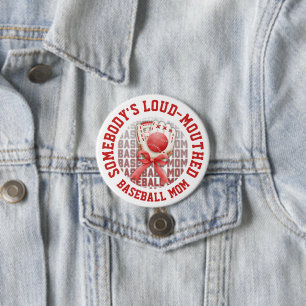 Stylish Fun LOUD-MOUTHED BASEBALL MOM 3 Inch Round Button