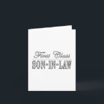 Stylish Funny Gifts : First Class Son in Law Holiday Card<br><div class="desc">First Class Son in Law is a stylish, cool and funny collection of fun gifts and gift ideas, designed for you to give your #1 Son in Law at Christmas, birthday parties, anniversaries, celebrations and special occasions. Each classic style gift for First Class Sons in Law is customizable : add...</div>