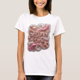 Stylish Gold DREAM BIG Graphic Tee