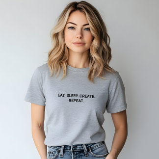 Stylish Grey Eat Sleep Create Repeat Slogan T-Shirt