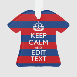 Stylish KEEP CALM AND Your Text on Stripes Ornament