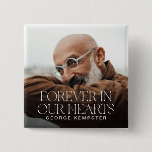 Stylish Lettering Forever in our Hearts' Memorial  2 Inch Square Button
