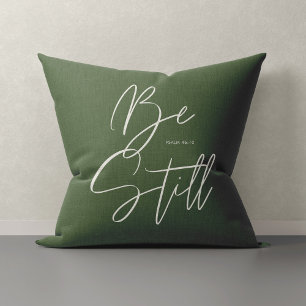 Stylish Modern Be Still Text Psalm Custom Colour Throw Pillow