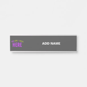 STYLISH MODERN CUSTOMIZABLE GREY VERIFIED BRANDED DOOR SIGN
