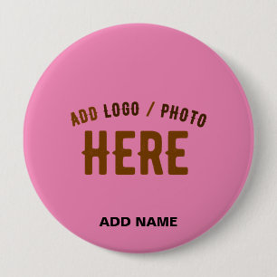 STYLISH MODERN CUSTOMIZABLE PINK VERIFIED BRANDED 4 INCH ROUND BUTTON