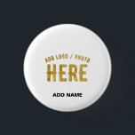 STYLISH MODERN CUSTOMIZABLE WHITE VERIFIED BRANDED 1 INCH ROUND BUTTON<br><div class="desc">THIS IS A DESIGN FITTING FOR EVERYONE.YOU CAN CHANGE, RESIZE OR ADD LOGO, PHOTO, TEXT AND COLOURS THE WAY YOU LIKE.THANK YOU.</div>