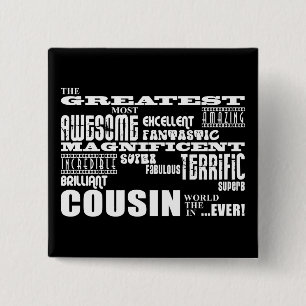 Stylish Modern & Fun Cousins : Greatest Cousin 2 Inch Square Button