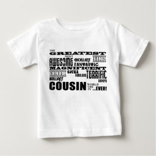 Stylish Modern & Fun Cousins : Greatest Cousin Baby T-Shirt
