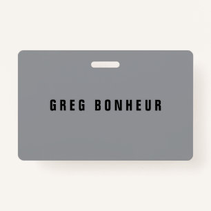 Stylish Modern Looking Name Grey & Black Badge