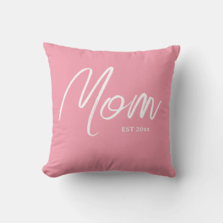 Stylish Mom Script Pink with established Year Throw Pillow
