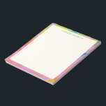 Stylish Pink Abstract Border Personalized Name Notepad<br><div class="desc">Fun and cheerful abstract painting in a vibrant and playful rainbow of colour,  personalized with your name.</div>