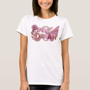 Stylish Pink PINK DREAM Statement Tee
