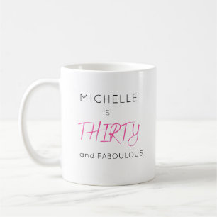 Stylish Pink Thirty Personalized Name Birthday Coffee Mug