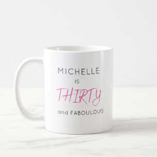 Stylish Pink Thirty Personalized Name Birthday Coffee Mug